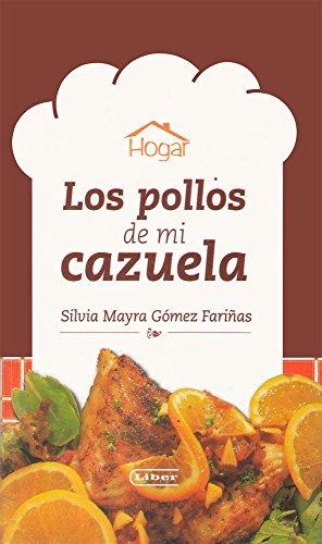 Los Pollos de Mi Cazuela