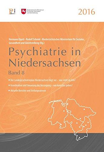 Psychiatrie in Niedersachsen 2016: Band 8 (Fachwissen)