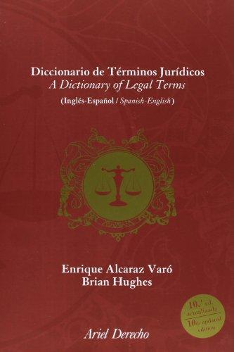 Diccionario de términos jurídicos : inglés-español = Spanish-English: Edición aumentada y puesta al día (Ariel Derecho, Band 1)