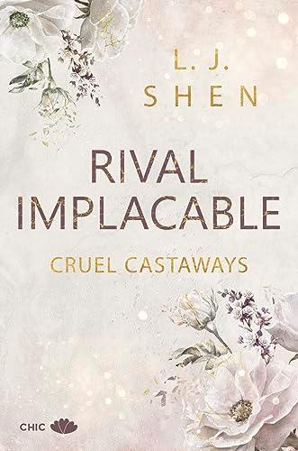 Rival Implacable (Cruel Castaways, 1)