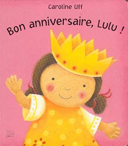 Bon anniversaire, Lulu