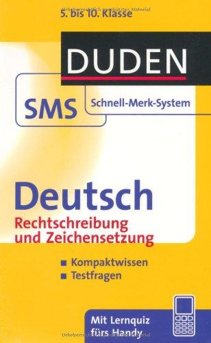 Deutsch Rechtschreibung und Zeichensetzung: 5. bis 10. Klasse