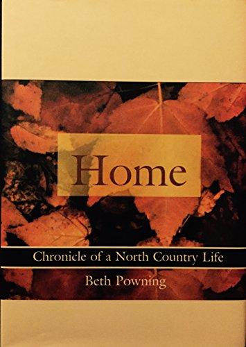 Home: Chronicle of a North Country Life