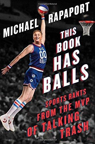 This Book Has Balls: Sports Rants from the MVP of Talking Trash