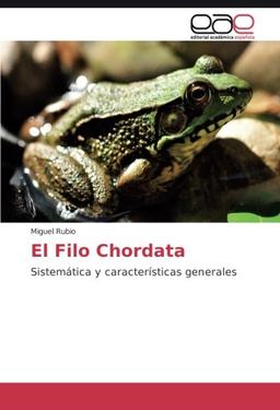 El Filo Chordata: Sistemática y características generales