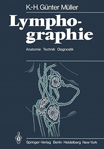 Lymphographie: Anatomie Technik Diagnostik (German Edition)