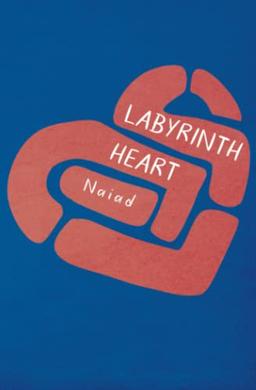 Labyrinth Heart (The Poetics Collection)