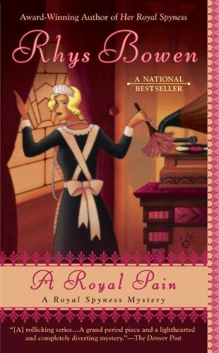 A Royal Pain (A Royal Spyness Mystery)