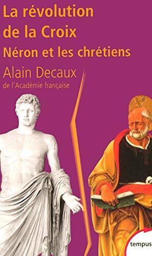 La révolution de la croix : Néron et les chrétiens