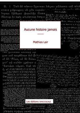 Aucune histoire, jamais