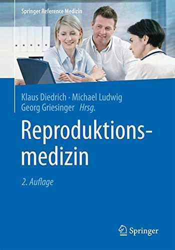 Reproduktionsmedizin (Springer Reference Medizin)