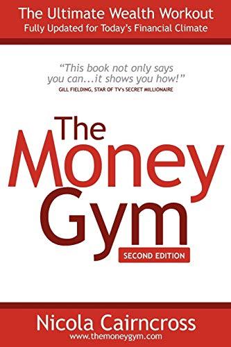 The Money Gym: Ultimate Wealth Workout