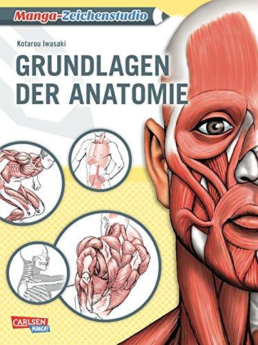 Manga-Zeichenstudio: Grundlagen der Anatomie: Geheimtipps der Profis