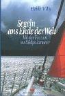 Segeln ans Ende der Welt