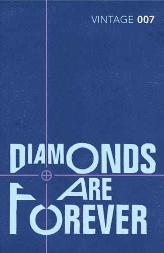 Diamonds are Forever: James Bond 007 (Vintage Classics)