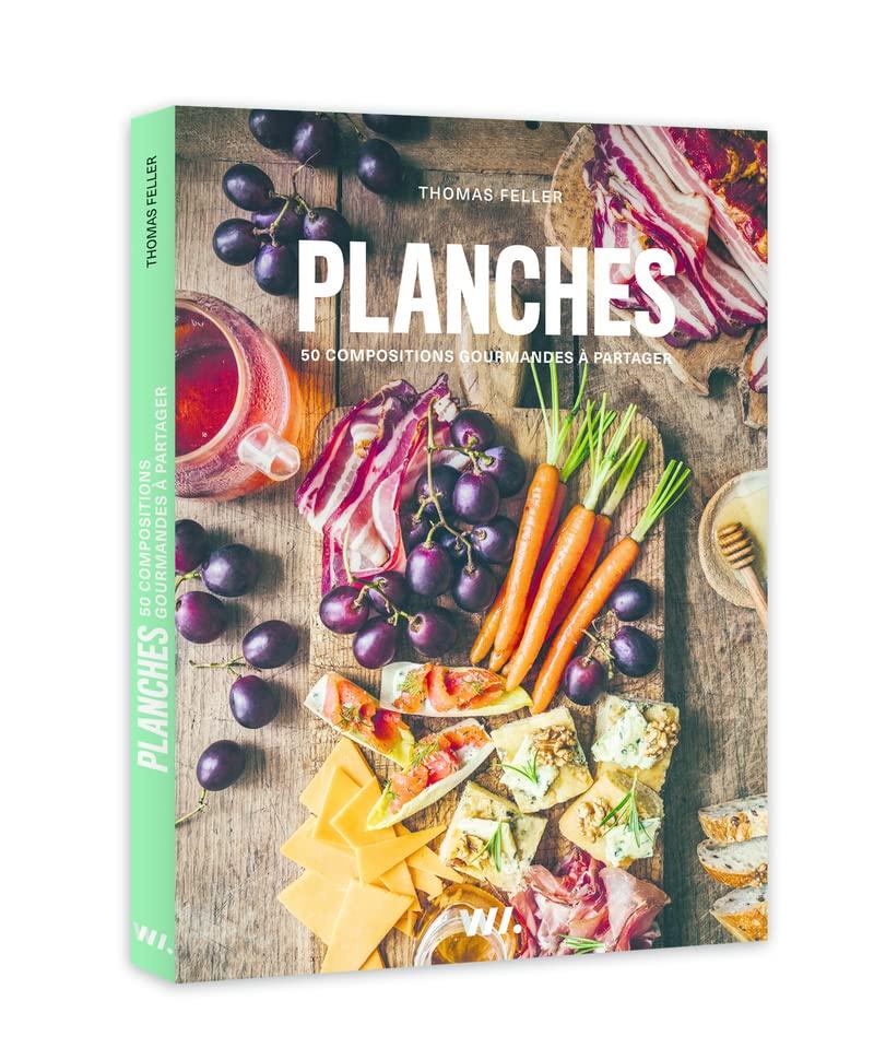 Planches : 50 compositions gourmandes à partager