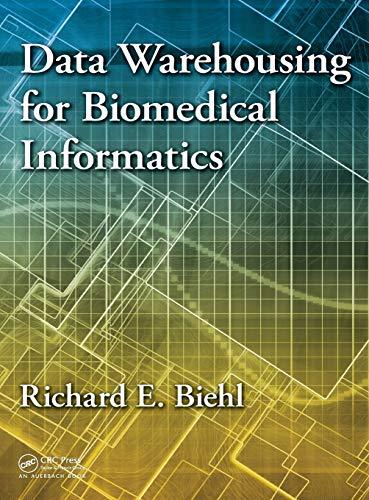 Data Warehousing for Biomedical Informatics