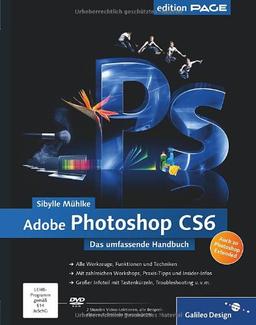 Adobe Photoshop CS6: Das umfassende Handbuch - auch zu Photoshop CS6 Extended (Galileo Design)