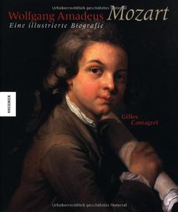 Wolfgang Amadeus Mozart. Eine illustrierte Biografie