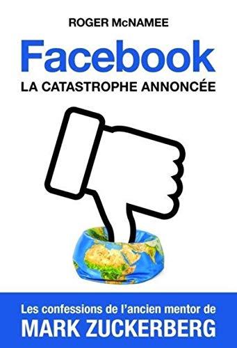 Facebook : la catastrophe annoncée