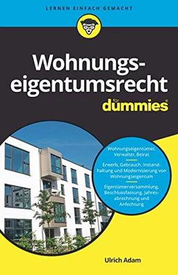 Wohnungseigentumsrecht für Dummies