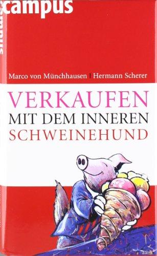 Verkaufen mit dem inneren Schweinehund