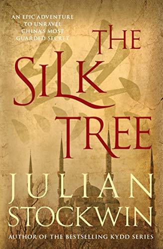 The Silk Tree: An epic adventure to unravel China's most guarded secret (Moments of History, 1, Band 1)