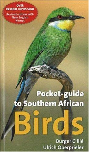 Pocket-Guide to Southern African Birds: 3rd Edition, Updated and Revised