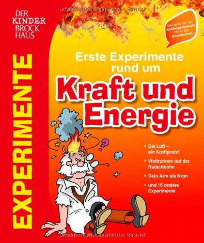 Der Kinder Brockhaus Erste Experimente rund um Kraft und Energie