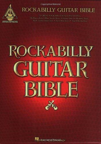 Rockabilly Guitar Bible: 31 Great Rockabilly Songs