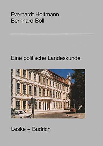 Sachsen-Anhalt: Eine politische Landeskunde (German Edition)