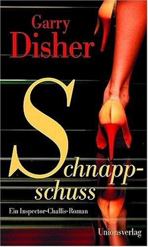 Schnappschuss. Ein Inspector-Challis-Roman