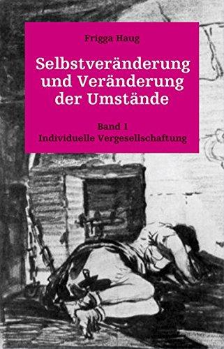 Selbstveränderung und Veränderung der Umstände