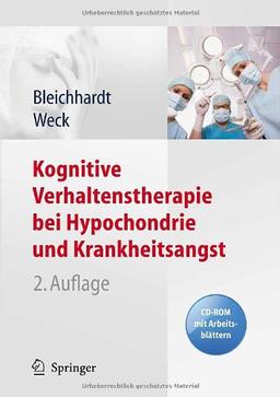 Kognitive Verhaltenstherapie bei Hypochondrie und Krankheitsangst