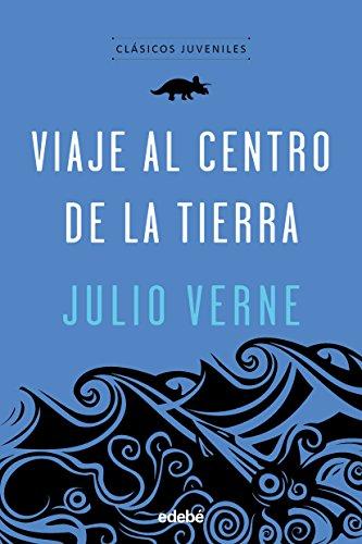 Viaje al centro de la Tierra (Clasicos Juveniles)