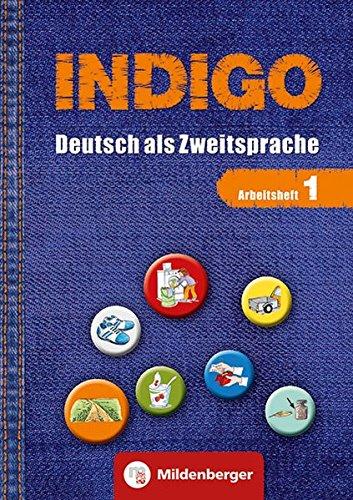 INDIGO - Arbeitsheft 1 - Deutsch als Zweitsprache