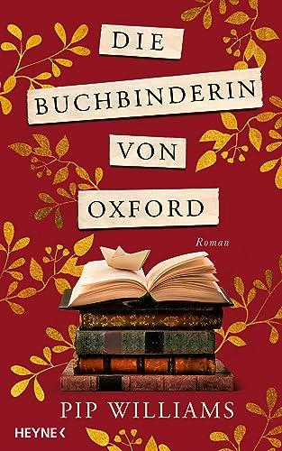 Die Buchbinderin von Oxford: Roman