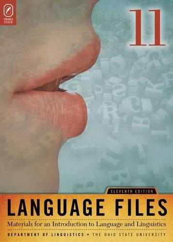 Language Files: Materials for an Introduction to Language and Linguistics