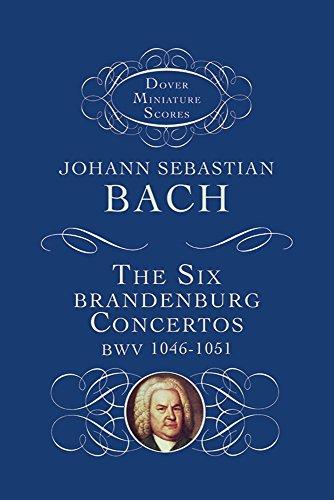 The 6 Brandenburg Concertos BWV 1046-1051: Taschenpartitur für Orchester (Dover Miniature Scores)