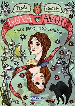 Nova und Avon 1: Mein böser, böser Zwilling