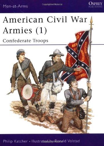 American Civil War Armies (1): Confederate Troops: No.1 (Men-at-Arms)