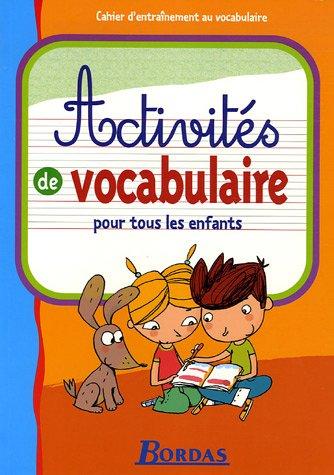 Activités de vocabulaire pour tous les enfants