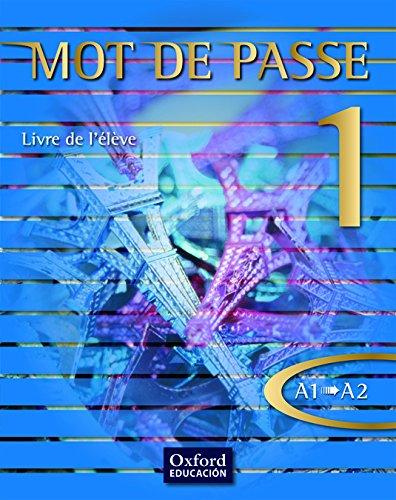 Mot de Passe 1. Livre de l'élève