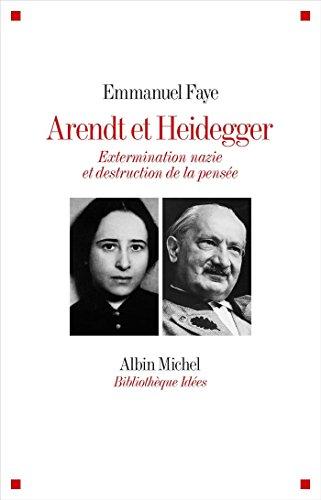 Arendt et Heidegger : extermination nazie et destruction de la pensée