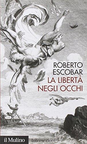 La libertà negli occhi (Intersezioni, Band 300)