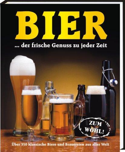 Bier...der frische Genuss zu jeder Zeit