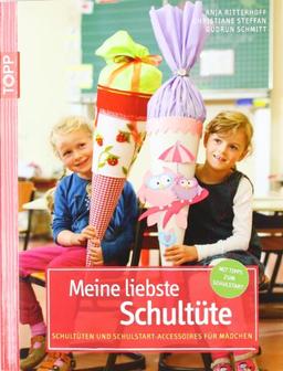 Meine liebste Schultüte: Schultüten und Schulstart-Accessoires für Mädchen