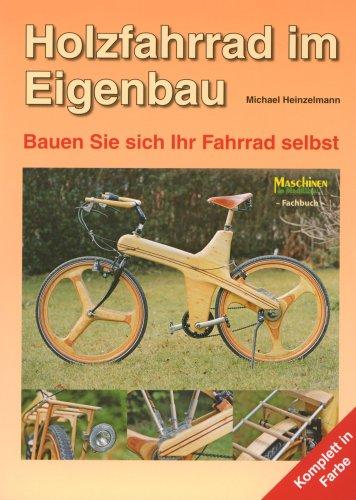 Holzfahrrad im Eigenbau