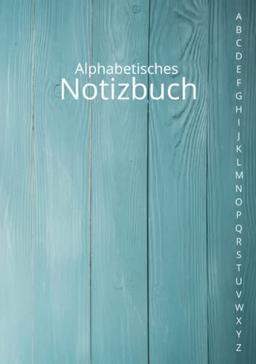 Alphabetisches Notizbuch: A5 liniert mit alphabetischen Registerkarten von A bis Z und Inhaltsverzeichnis