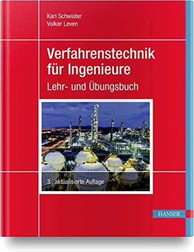 Verfahrenstechnik für Ingenieure: Ein Lehr- und Übungsbuch